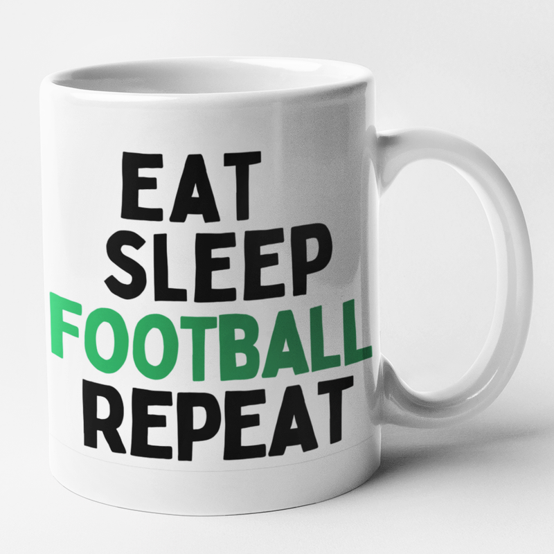 Eat Sleep Football Repeat