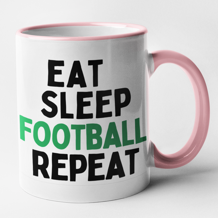 Eat Sleep Football Repeat