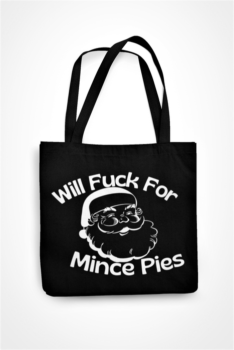 Will Fuck For Mince Pies
