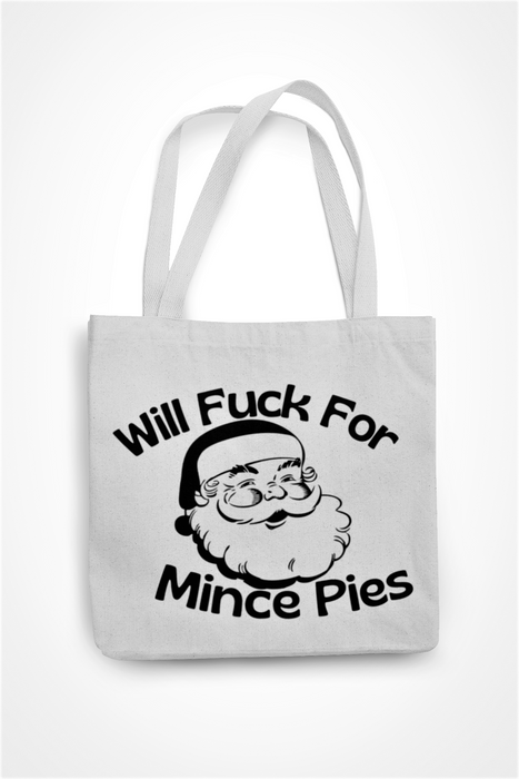 Will Fuck For Mince Pies