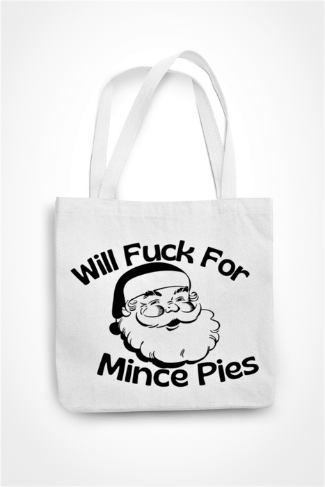 Will Fuck For Mince Pies