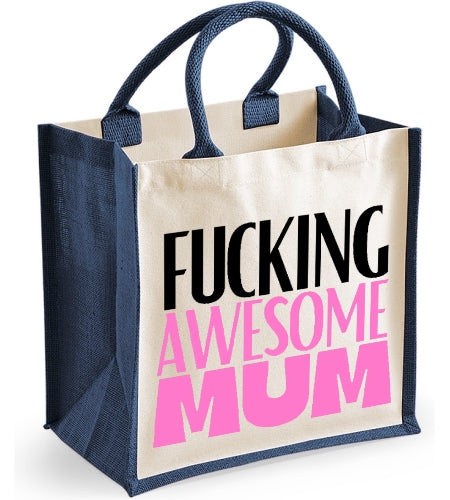 Fucking Awesome Mum