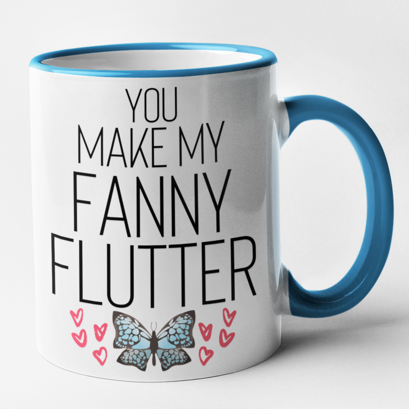 You Make My Fanny Flutter
