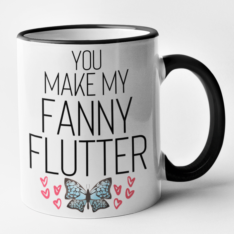 You Make My Fanny Flutter