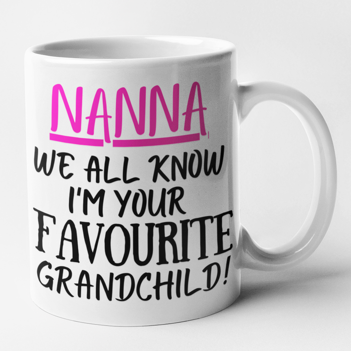 Nanna, We All Know I'm Your Favourite Grandchild!