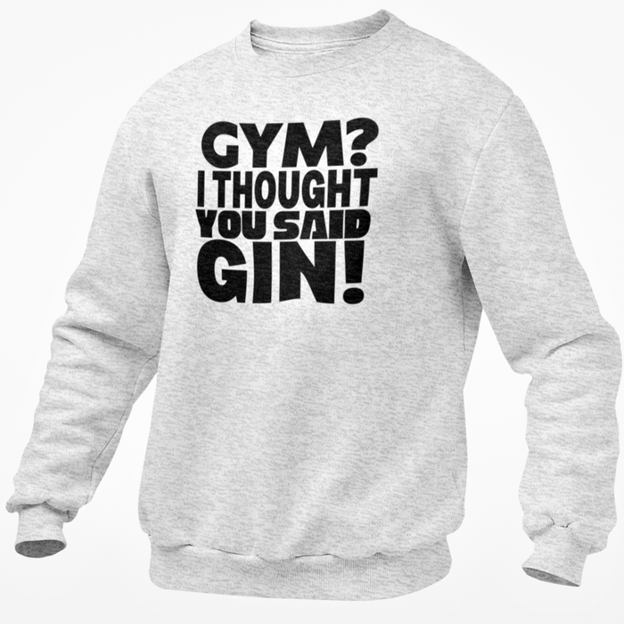 Gym? I Thought You Said Gin!