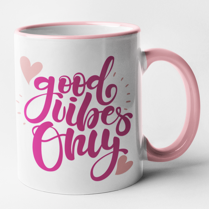 Good Vibes Only