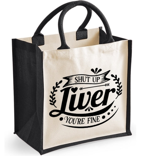 Shut Up Liver You're Fine