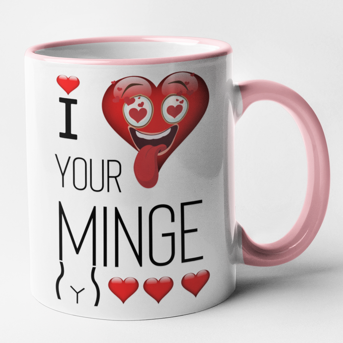 I Love Your Minge