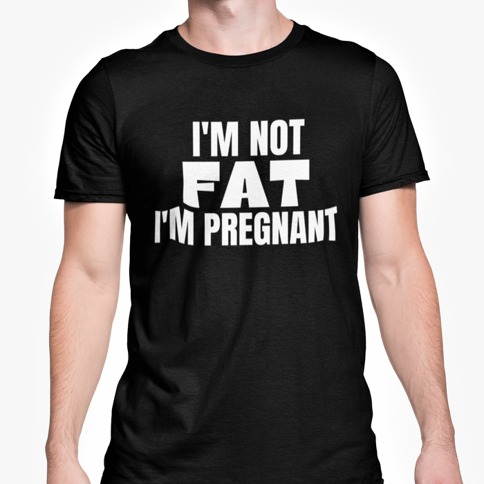 I'm Not Fat I'm Pregnant