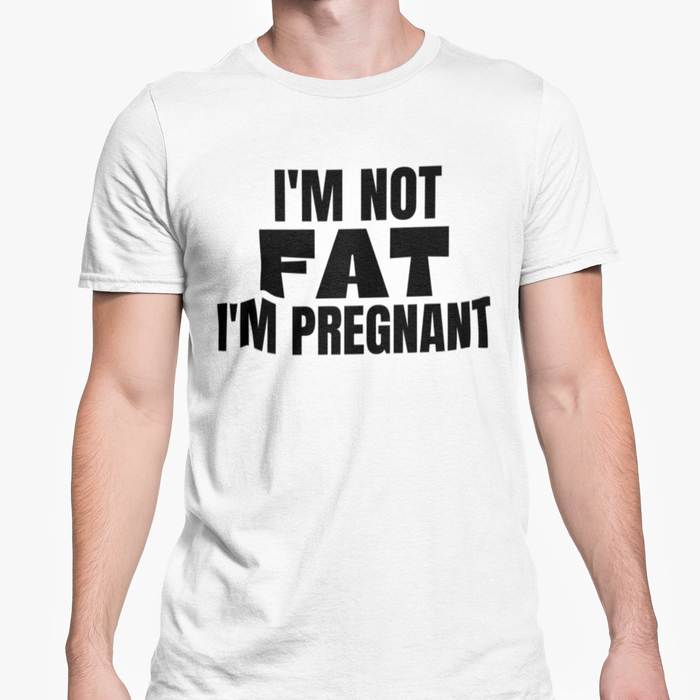 I'm Not Fat I'm Pregnant