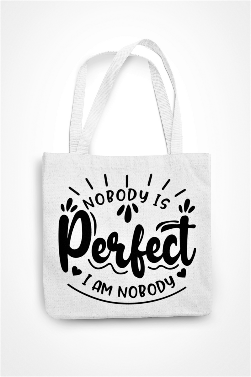 Nobody Is Perfect .. I Am Nobody