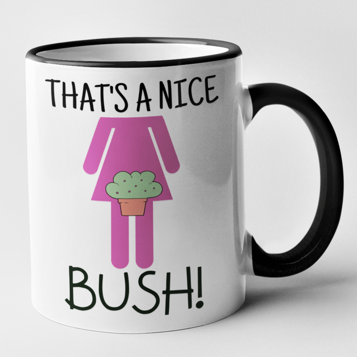 That's A Nice Bush