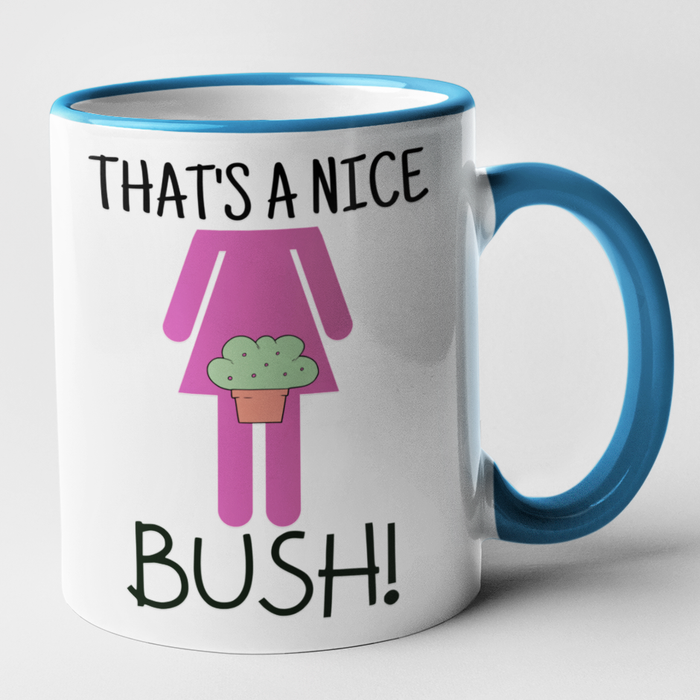 That's A Nice Bush