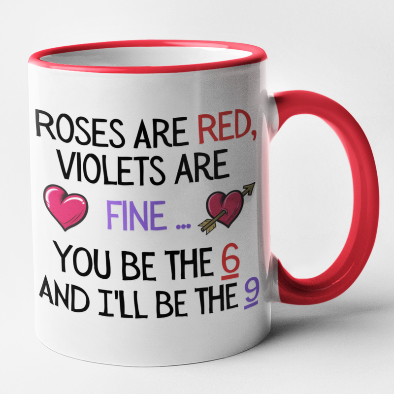 Poem - Roses Are Red Violets Are Fine You Be The 6 And I'll Be The 9