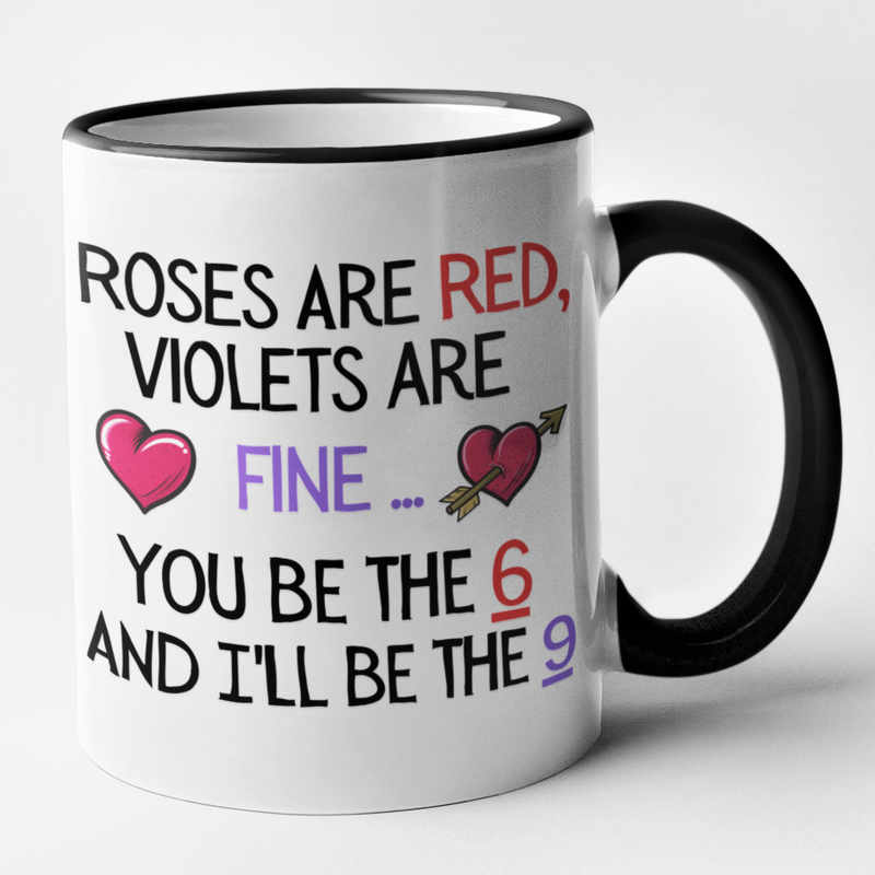 Poem - Roses Are Red Violets Are Fine You Be The 6 And I'll Be The 9