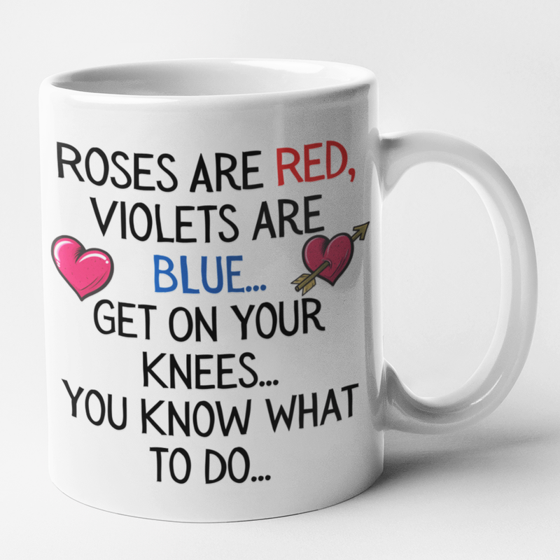 Poem - Roses Are Red , Violets Are Blue, Get On Your Knees