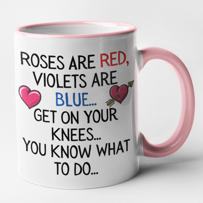 Poem - Roses Are Red , Violets Are Blue, Get On Your Knees