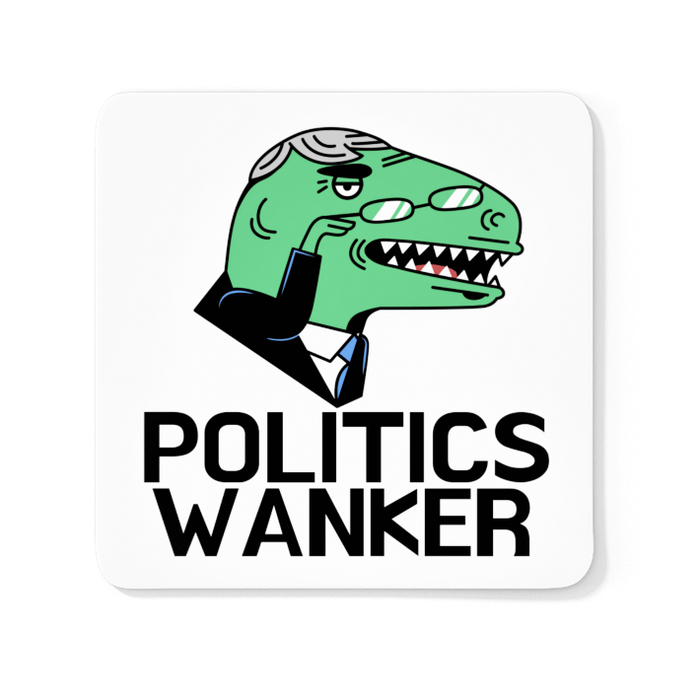 Politics Wanker