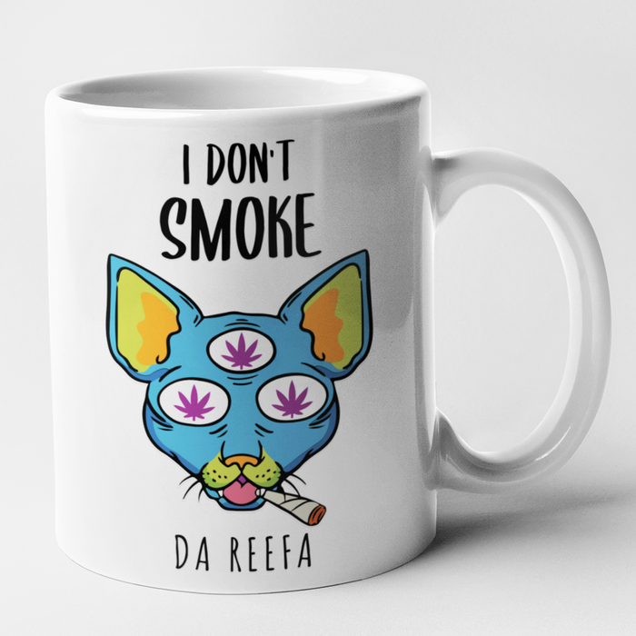 I Don't Smoke Da Reefa