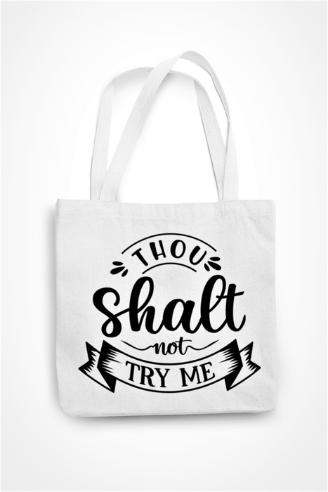 Thou Shalt Not Try Me