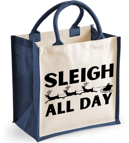 Sleigh All Day