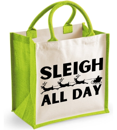 Sleigh All Day