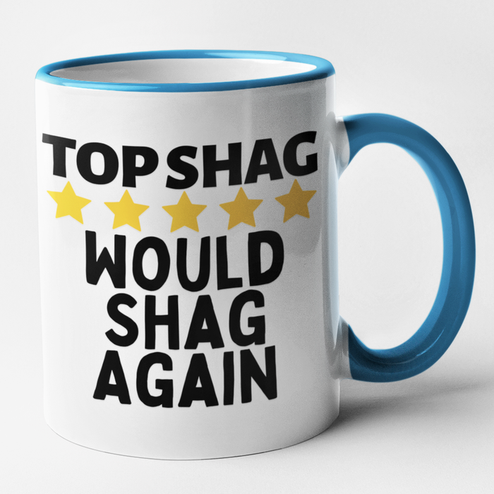 Top Shag Would Shag Again