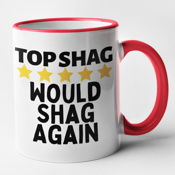 Top Shag Would Shag Again