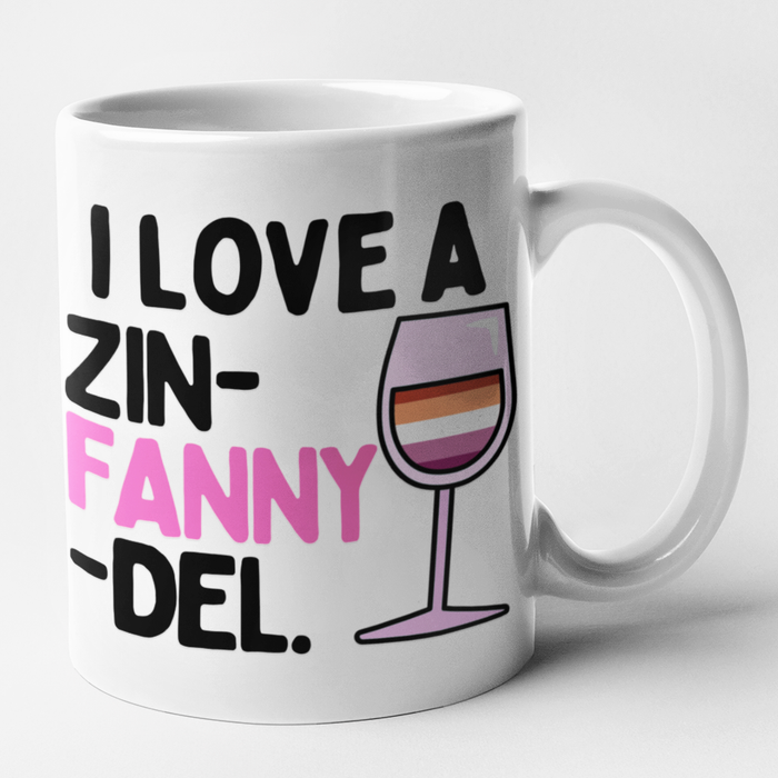 I Love A Zin-Fanny-Del