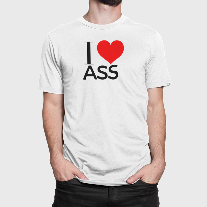 I Love Ass