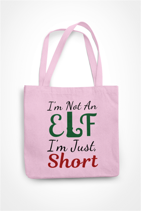 I'm Not An Elf I'm Just Short