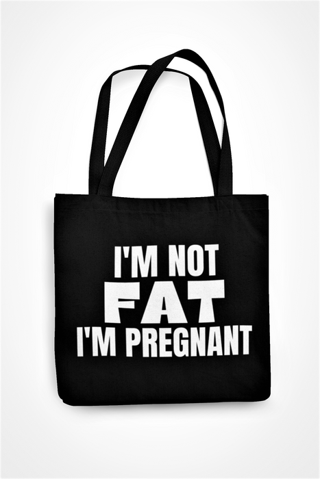 I'm Not Fat I'm Pregnant