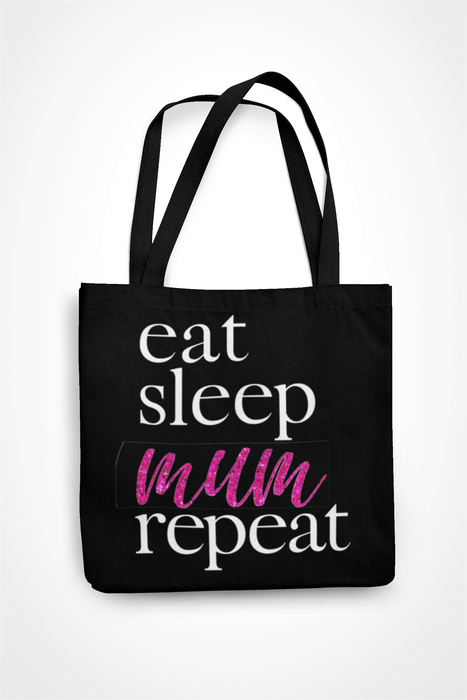Eat Sleep Mum Repeat (Glitter Text)