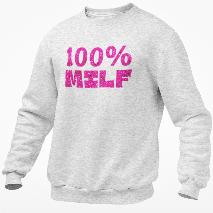 100% MILF (Glitter Text)