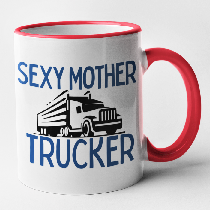Sexy Mother Trucker