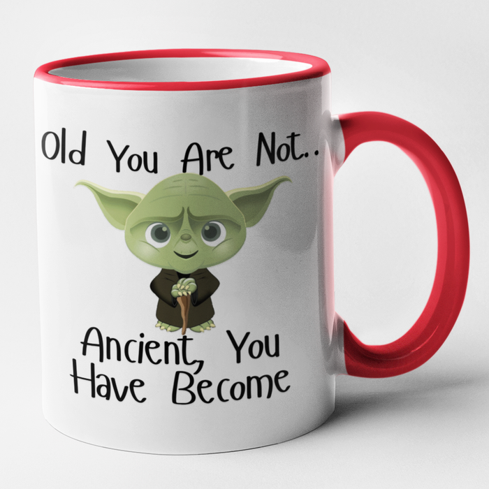 Old You Are Not .. Ancient, You Have Become