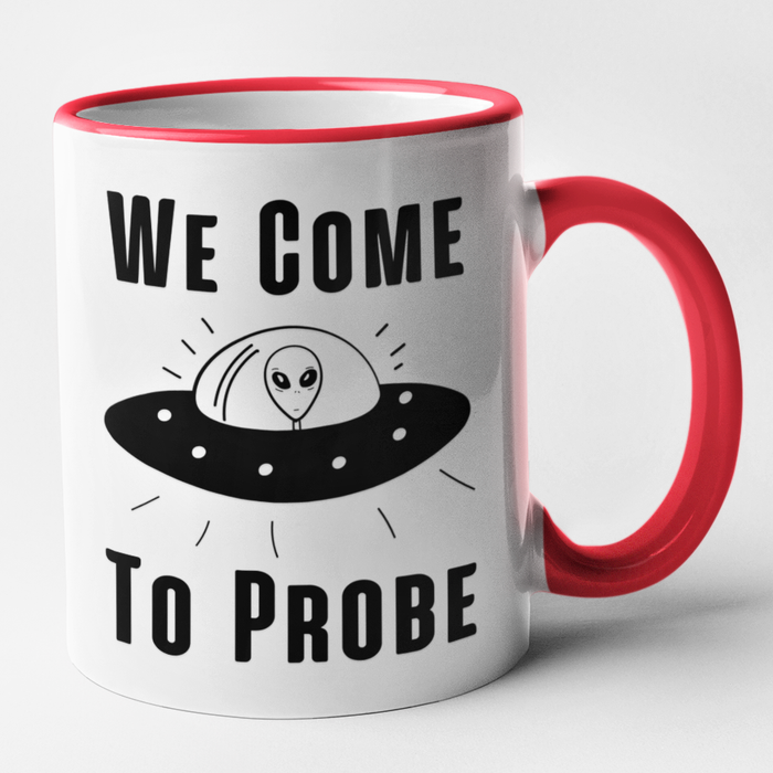 We Come To Probe