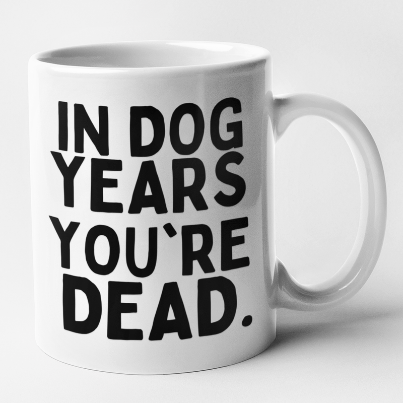 In Dog Years You're Dead