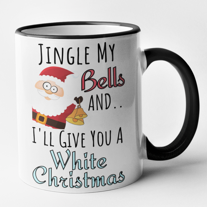 Jingle My Bells And I'll Give You A White Christmas
