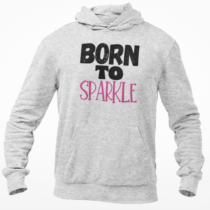 Born To Sparkle (Glitter Text)