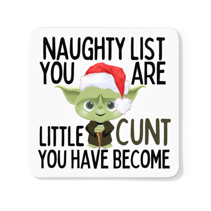 Naughty List You Are Little Cunt You Have Become