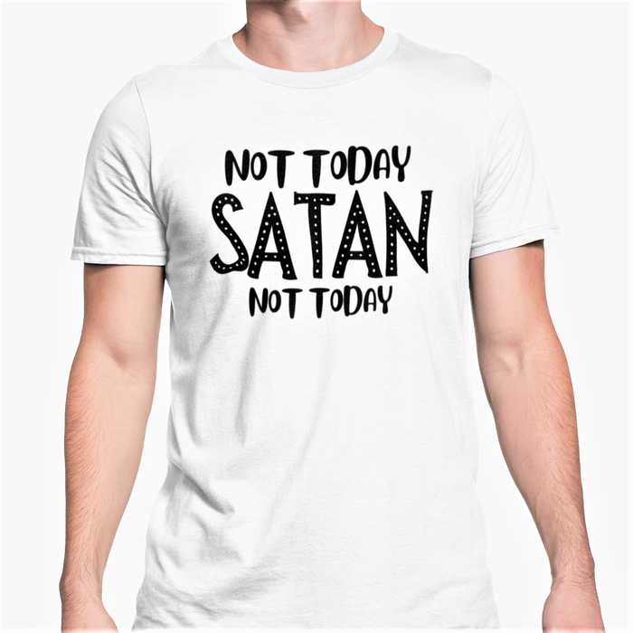 Not Today Satan Not Today